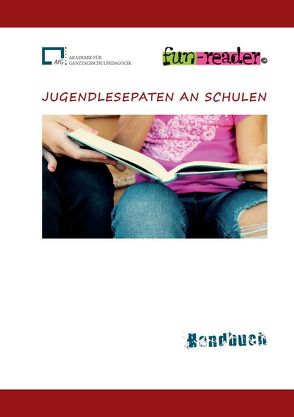 JUGENDLESEPATEN AN SCHULEN von Schütz,  Heike Maria