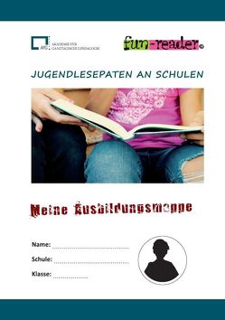 JUGENDLESEPATEN AN SCHULEN von Schütz,  Heike Maria