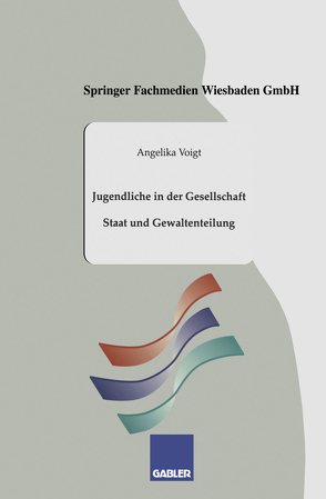 Jugendliche in der Gesellschaft von Voigt,  Angelika