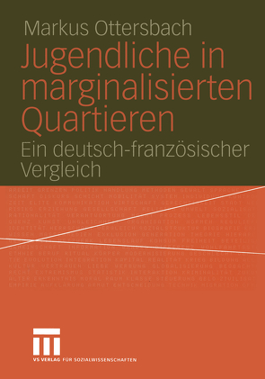 Jugendliche in marginalisierten Quartieren von Ottersbach,  Markus