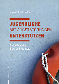 Jugendliche mit Angststörungen unterstützen von Klindt Bohni,  Malene, Petersmann,  Eileen