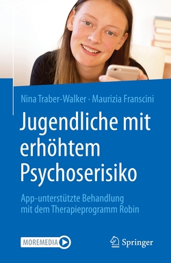 Jugendliche mit erhöhtem Psychoserisiko von Franscini,  Maurizia, Traber-Walker,  Nina