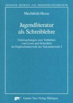 Jugendliteratur als Schreiblehre von Hesse,  Mechthild