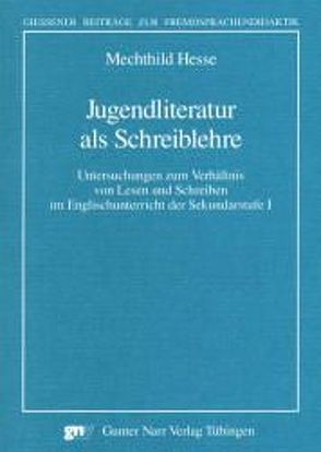 Jugendliteratur als Schreiblehre von Hesse,  Mechthild