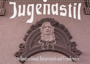 Jugendstil in Deutschland, Österreich und Frankreich (Wandkalender 2018 DIN A3 quer) von Robert,  Boris