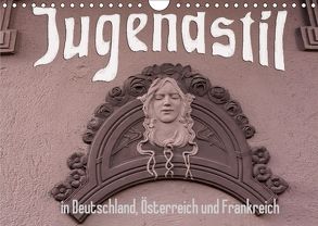 Jugendstil in Deutschland, Österreich und Frankreich (Wandkalender 2018 DIN A4 quer) von Robert,  Boris