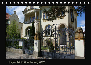 Jugendstil in Quedlinburg (Tischkalender 2022 DIN A5 quer) von Jürgens,  Jens