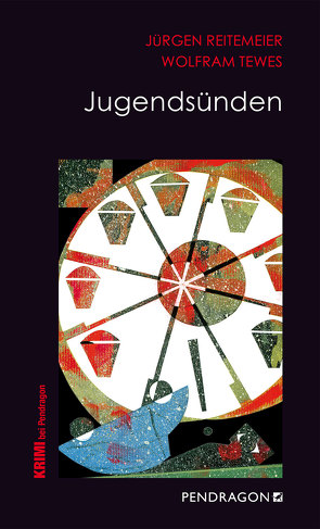 Jugendsünden von Reitemeier,  Jürgen, Tewes,  Wolfram