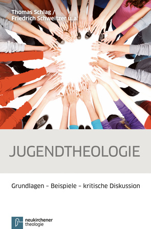 Jugendtheologie von Conrad,  Jörg, Dieterich,  Veit-Jakobus, Dubiski,  Katja, Freudenberger-Lötz,  Petra, Ilg,  Wolfgang, Kalter,  Rainer, Naurath,  Elisabeth, Rothgangel,  Martin, Scheunpflug,  Annette, Schlag,  Thomas, Schweitzer,  Friedrich, Simojoki,  Henrik, Streib,  Heinz