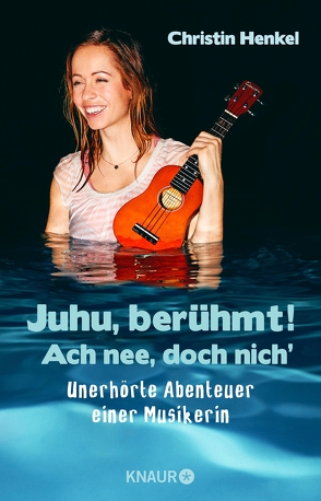 Juhu, berühmt! Ach nee, doch nich‘ von Henkel,  Christin