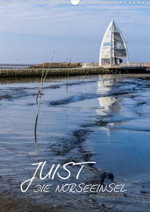 JUIST – DIE NORDSEEINSEL (Wandkalender 2022 DIN A3 hoch) von Borgulat,  Michael