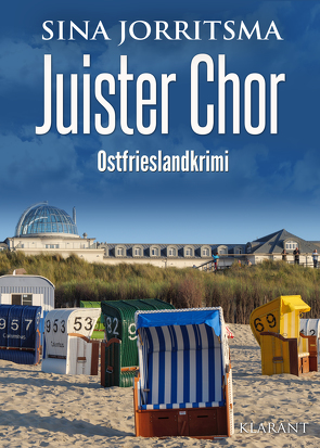 Juister Chor. Ostfrieslandkrimi von Jorritsma,  Sina