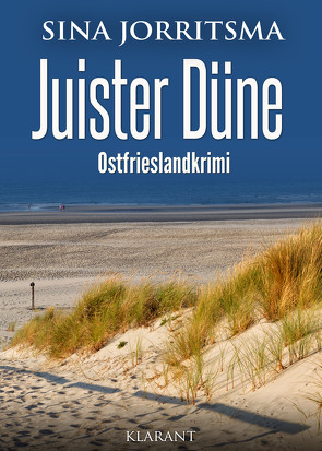 Juister Düne. Ostfrieslandkrimi von Jorritsma,  Sina