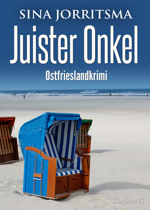 Juister Onkel. Ostfrieslandkrimi von Jorritsma,  Sina