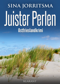 Juister Perlen. Ostfrieslandkrimi von Jorritsma,  Sina