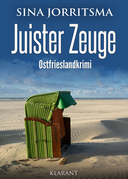 Juister Zeuge. Ostfrieslandkrimi von Jorritsma,  Sina