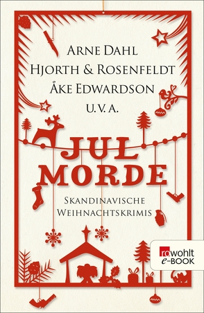 Jul-Morde von Allenstein,  Ursel, Brænne,  Kari, Bubenzer,  Anne Helene, Dahl,  Arne, Dahmann,  Susanne, Doerries,  Maike, Edwardson,  Åke, Enger,  Thomas, Frauenlob,  Günther, Hildebrandt,  Christel, Hjorth,  Michael, Kallentoft,  Mons, Klöcker,  Sibylle, Koppel,  Hans, Kutsch,  Angelika, Kviby,  Robert, Lehtolainen,  Leena, Lendt,  Dagmar, Lönnaeus,  Olle, Ohlsson,  Kristina, Rieck-Blankenburg,  Antje, Rosenfeldt,  Hans, Rüegger,  Lotta, Schöps,  Kerstin, Schrey-Vasara,  Gabriele, Sten,  Viveca, Theorin,  Johan, Wolandt,  Holger