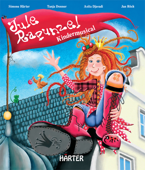 Jule Rapunzel von Djavadi,  Asita, Donner,  Tanja, Härter,  Simone, Röck,  Jan