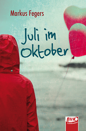 Juli im Oktober von Fegers,  Markus