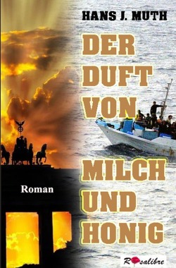 Julian Thalbach ermittelt / Der Duft nach Milch und Honig von Muth,  Hans J.