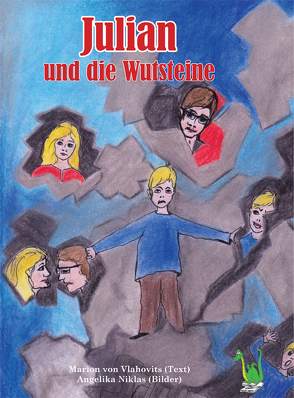 Julian und die Wutsteine von Niklas,  Angelika, Vlahovits,  Marion von