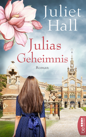 Julias Geheimnis von Hall,  Juliet, Röhl,  Barbara