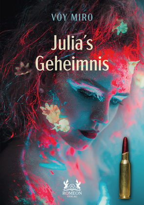 Julia´s Geheimnis von Miro,  Voy