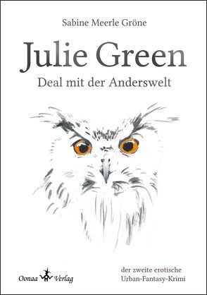 Julie Green – Deal mit der Anderswelt von Gröne,  Sabine Meerle