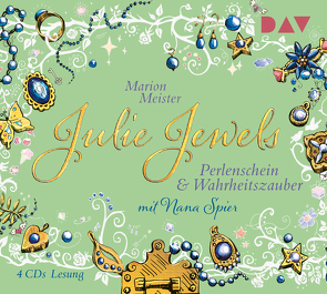 Julie Jewels – Teil 1: Perlenschein und Wahrheitszauber von Meister,  Marion, Spier,  Nana