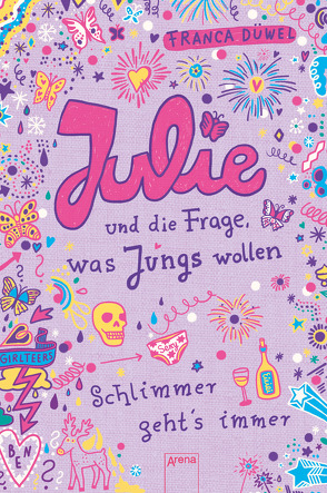 Julie und die Frage, was Jungs wollen von Düwel,  Franca