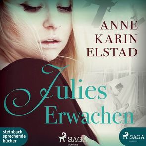 Julies Erwachen von Elstad,  Anne Karin, Rysopp,  Beate