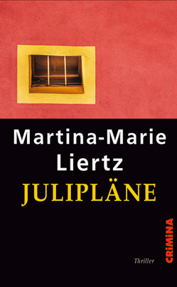 Julipläne von Liertz,  Martina-Marie