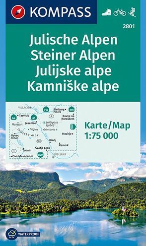 KOMPASS Wanderkarte Julische Alpen/Julijske alpe, Steiner Alpen/Kamniske alpe von KOMPASS-Karten GmbH