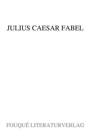 Julius Caesar Fabel von Blacknezz,  Deciuez