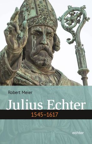 Julius Echter von Meier,  Robert