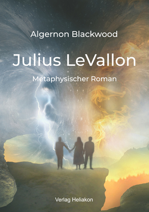 Julius LeVallon von Blackwood,  Algernon, Syring,  Osmar Henry