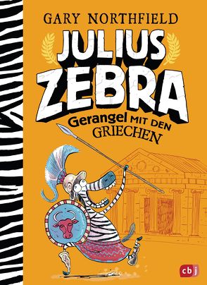 Julius Zebra – Gerangel mit den Griechen von Northfield,  Gary, Pflüger,  Friedrich