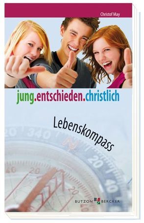 jung.entschieden.christlich von May,  Christof