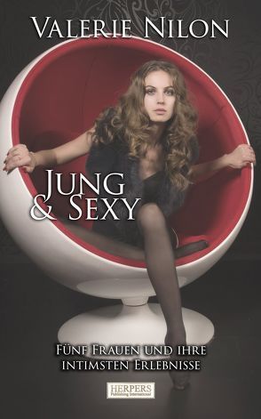 Jung & Sexy von Nilon,  Valerie