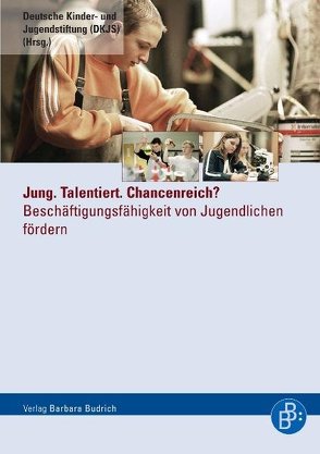 Jung. Talentiert. Chancenreich?