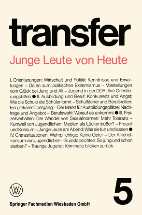 Junge Leute von Heute von Böhret,  Carl, Brewer,  Garry D., Brunner,  Ronald D., Ehrenberg,  Herbert, Liepelt,  Klaus, Struve,  Günter