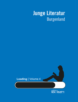 Junge Literatur Burgenland von edition lex liszt 12 Junge Literatur Burgenland von edition lex liszt 12