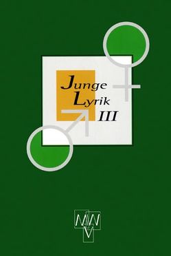 Junge Lyrik / Junge Lyrik 3 von Bartsch,  Oliver, Werhand,  Martin