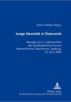 Junge Slawistik in Österreich von Hausbacher,  Eva, Theißen,  Ulrich