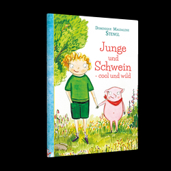 Junge und Schwein- cool und wild von Stengl,  Dominique Magdalene