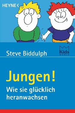 Jungen! von Biddulph,  Steve