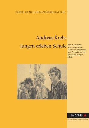 Jungen erleben Schule von Krebs,  Andreas