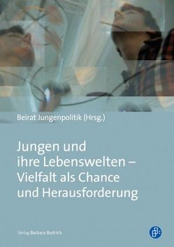 Jungen und ihre Lebenswelten – Vielfalt als Chance und Herausforderung von Calmbach,  Marc, Kösters,  Winfried, Melcher,  Marc, Meuser,  Michael, Scholz,  Sylka, Toprak,  Ahmet