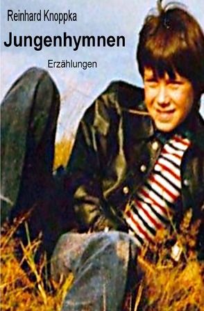 Jungenhymnen von Knoppka,  Reinhard