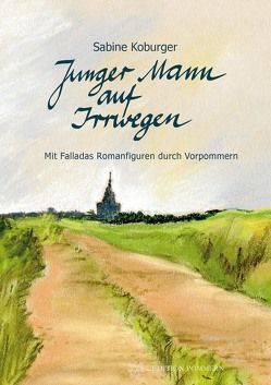 Junger Mann auf Irrwegen von Apitz,  Regina B., Kliefert,  Erich, Koburger,  Sabine